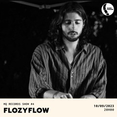 MQ RECORDS SHOW #4 w/ FLOZYFLOW