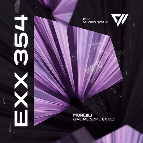 MORE(il) - Give Me Some Extazi [Preview]