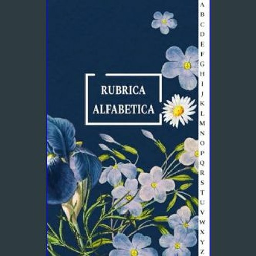 Stream ebook read pdf 📖 Rubrica: quaderno alfabetico (Italian Edition)  Paperback – January 27, 2024 R by KaydenceKelsie