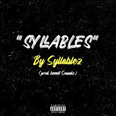 SYLLABLEZ - Syllables (Official Audio)