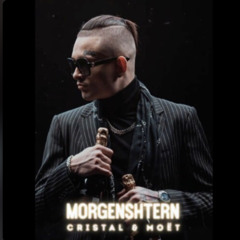 Cristal & МОЁТ - MORGENSHTERN (Кристал моет)