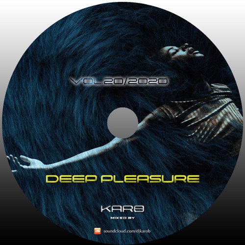 Karo B-Deep pleasure 2020 (Vol.20)