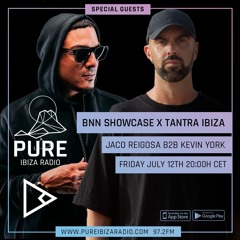 Jaco Reigosa B2B Kevin York @ BNN x Tantra Radio Show at Pure Ibiza Radio 12.07.24