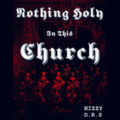 ИIZZY vs 𝕯.𝕽.𝕾 // Nothing Holy In This Church // (FREE DL)