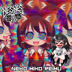 NEKO MIKO REIMU (カワイイ破壊)