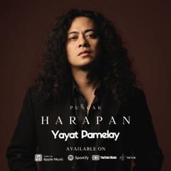 Puncak Harapan - Yayat Pamelay