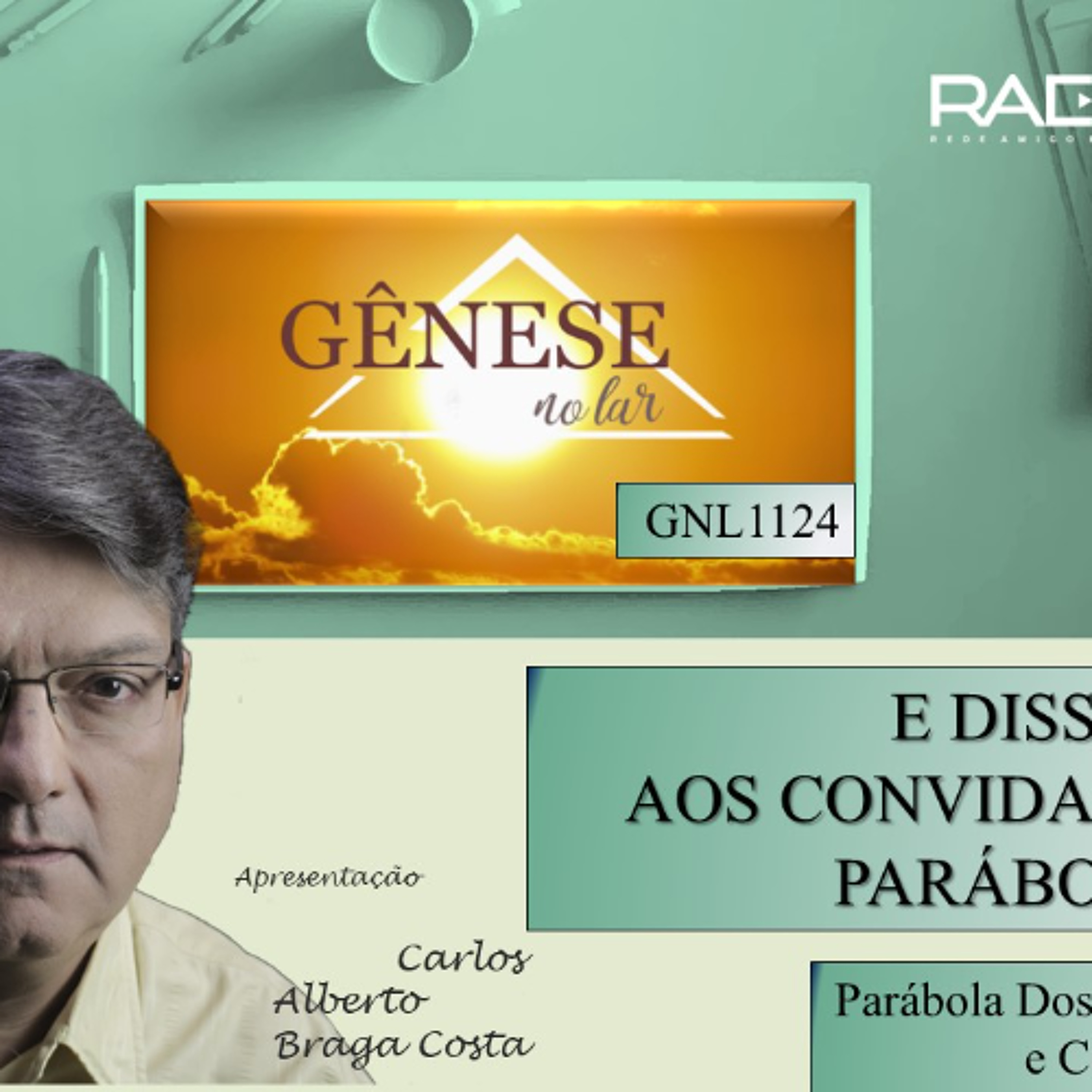 E DISSE AOS CONVIDADOS UMA PARÁBOLA - GNL #1124 episode artwork