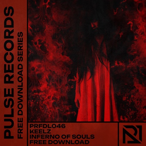[PRFDL046] - KEELZ - INFERNO OF SOULS [FREE DOWNLOAD]