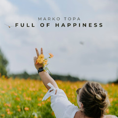 Full of happiness