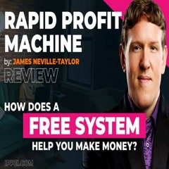 James Neville Taylor Rapid Profit Machine: A Comprehensive Guide to James Neville-Taylor’s System