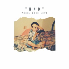 " RNO " - prod. KIDD LOVE