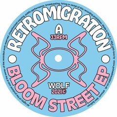 WOLF061 Bloom Street EP