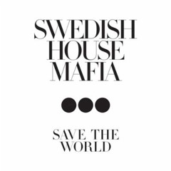 Swedish House Mafia feat. John Martin - Save The World (Rafael Chavez Festival Remix)