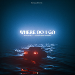 Nicky Romero x Vikkstar x Oaks x Alpharock - Where Do I Go (Rameses B Remix) [Extended]