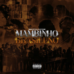 benjitalkapone - Mambinho Brasileño (LACLOTE Pam Pam Intro)