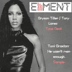 Bryson Tiller / Tory Lanez type beat - Toni Braxton R&B sample - Elliment