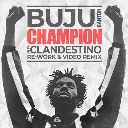 Stream Buju Banton - Champion (Dee Jay Clandestino Dancehall Re-Work) by  Dee Jay Clandestino Oficial | Listen online for free on SoundCloud