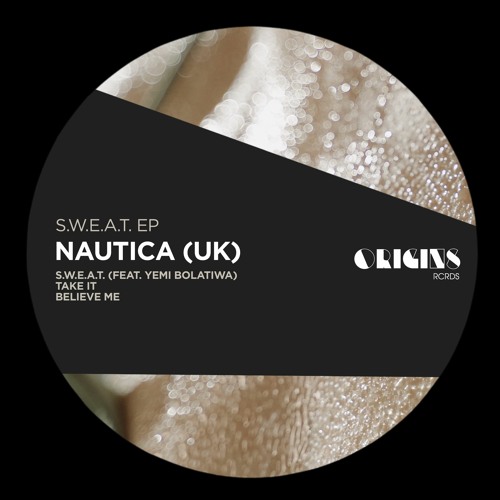 Nautica (UK) - Believe Me [Origins]
