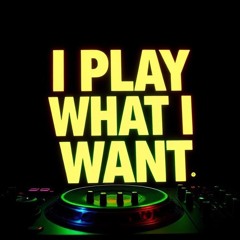 I Play What I Want 007