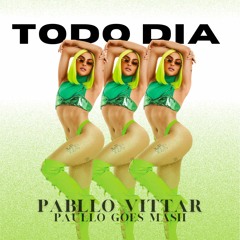 #FreeDownload | Pabllo Vittar, Filipe Guerra - Todo Dia (Paullo Góes 'CARNAVAL' Mash!)