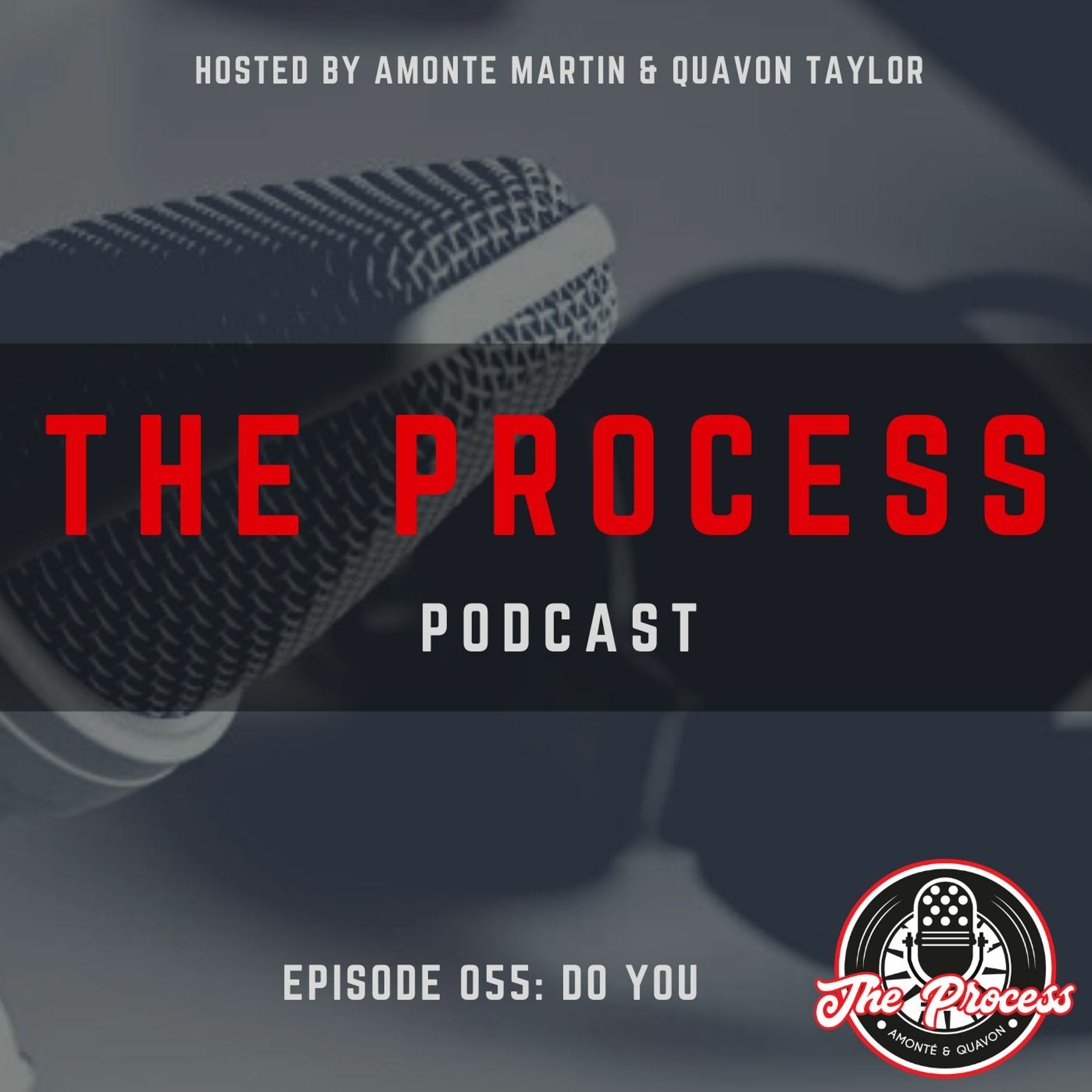 The Process Podcast