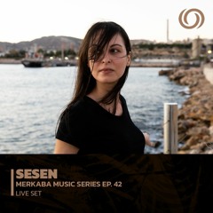 SESEN | Merkaba Music Series Ep. 42 | 12/01/2022