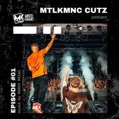 MTLKMNC CUTZ #01 / MARKO MAZAG