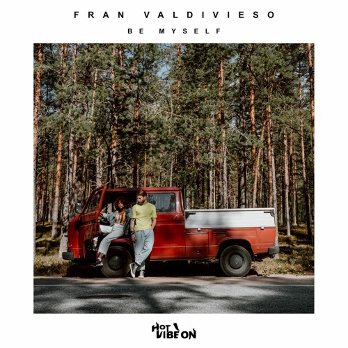 Fran Valdivieso - Be Myself