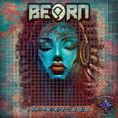 BEORN - Hyperacusis EP teasermix (Psychedelic Gnosis Rec)