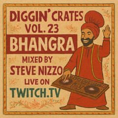 Diggin' Crates Vol 23 - Bhangra 🇮🇳