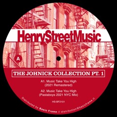 PREMIERE: JohNick - Music Take You High (Pastaboys 2021 NYC Mix)