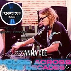 ANNA CEE - House Across The Decades 6 PROMO MIX ( FREE DOWNLOAD)