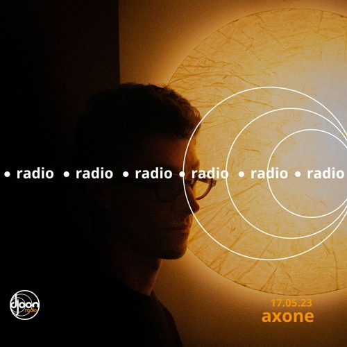 Axone For Djoon Radio