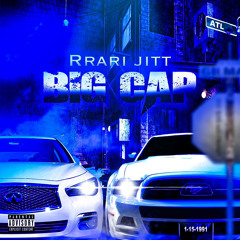 Rrari Jitt- Big Cap