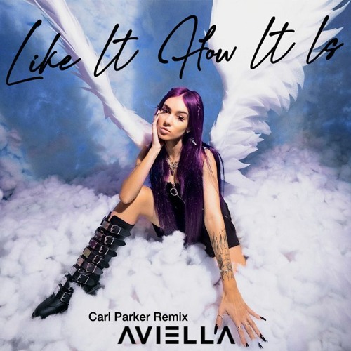 Aviella 'Like It How It Is' Carl Parker Remix Radio Edit