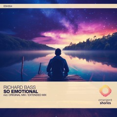 Richard Bass - So Emotional (Original Mix) [ESH354]