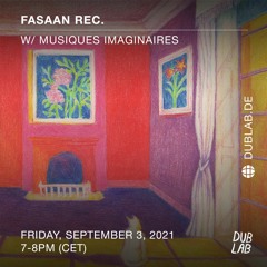 Episode #8 Fasaan Rec @ Dublab.de 2021-09-03
