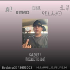 AL RITMO DEL RELAJO 1.0(BY SAMUEL LONDOÑO DJ) .mp3