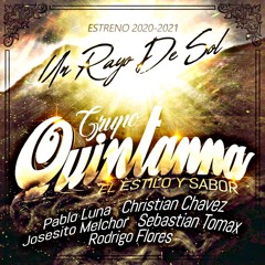 Un Rayo De Sol [ Tema Limpio 2023 ] Grupo Quintanna