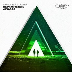 Adrian Zgz & Lazaro - Repartiendo Azucar