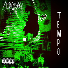 Zer0boy - TEMPO - (Oficial Audio)