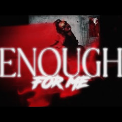 Enough for Me - Bad Bunny, Drake