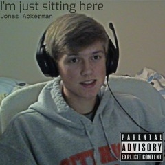 I'm just sitting here