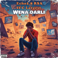 Wena Darli (feat. C Largest)