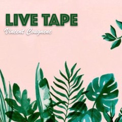 Vincent Cougnenc # Live Tape Septembre 2021