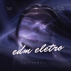 Mix  edm eletro