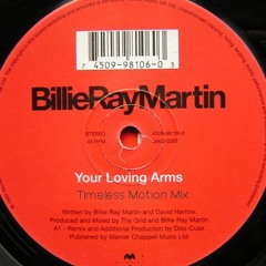 Billy Ray Martin - Loving Arms (Timeless Motion 2023 Mix)