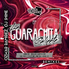 Ozkar Ramirez ✘ DJ Shine - La Guarachita Caliente (Demos Remixes Oficiales)