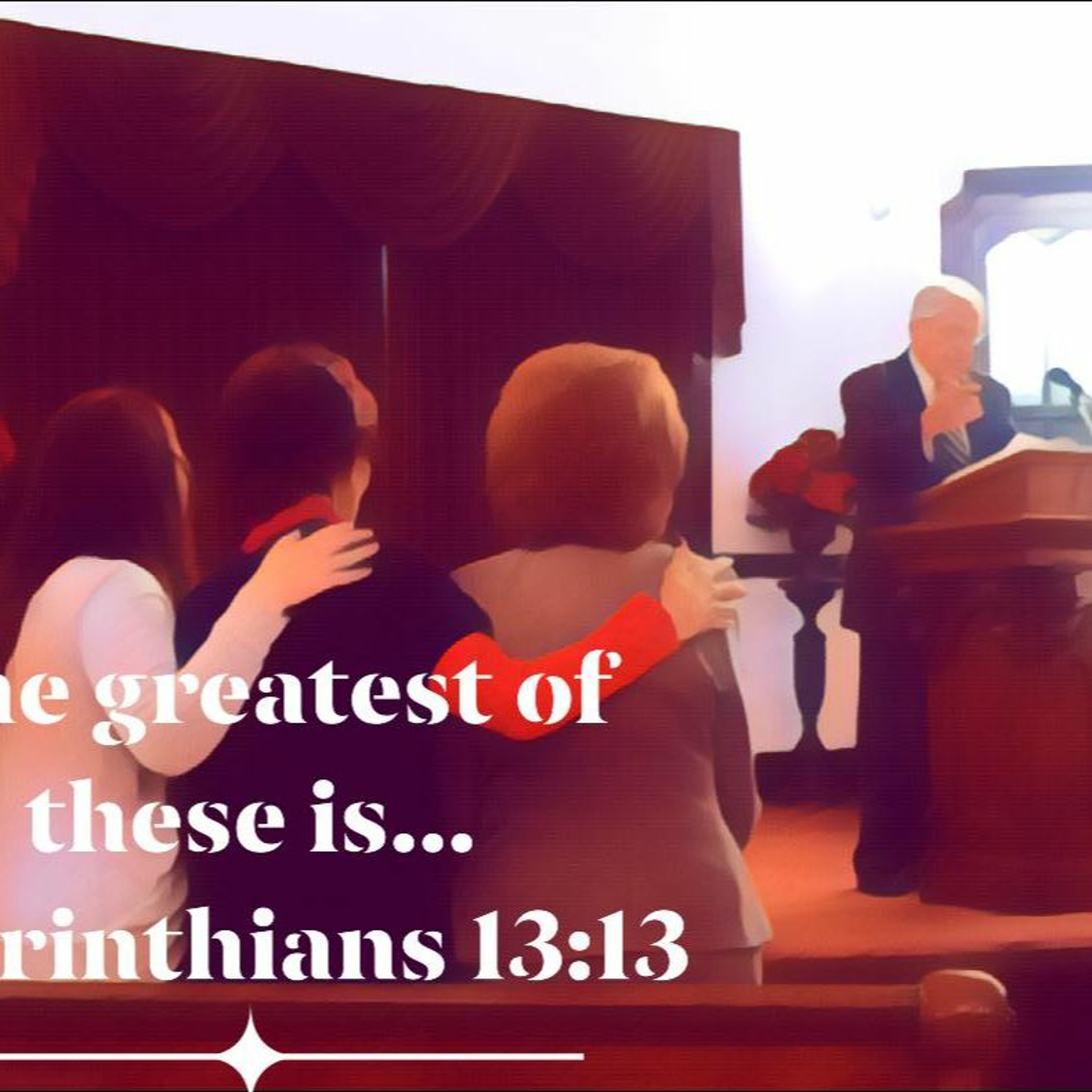 "The Greatest Of These Is..." (2-6-22) episode artwork