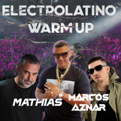 ELECTROLATINO WARM UP PACK - (Mathias & Marcos Aznar) | 10 EDITS, HYPE INTROS Y MASHUPS...